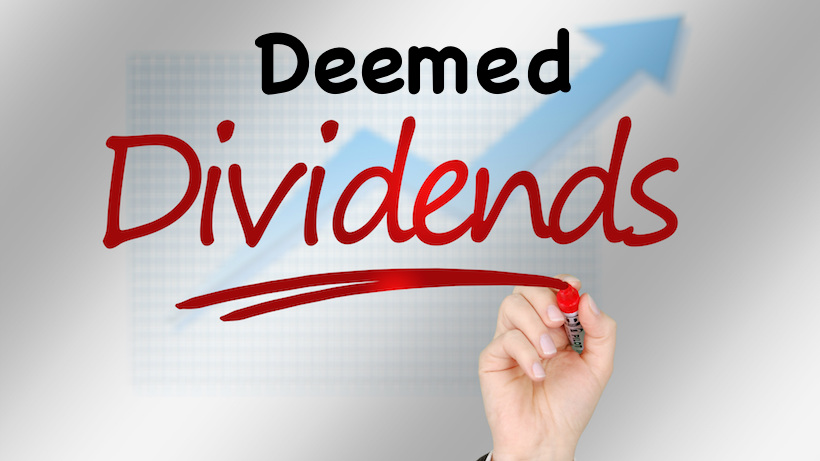 ‘DEEMED DIVIDEND’ PROVISIONS NOT APPLICABLE IF ADVANCES WERE GIVEN TO SHAREHOLDER FOR BUSINESS PURPOSE