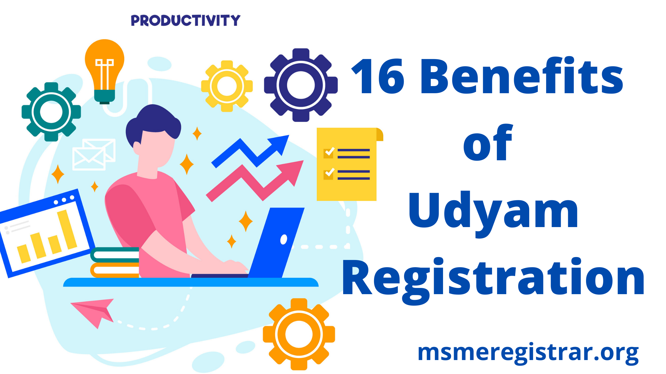 16 Udyam Registration benefits :