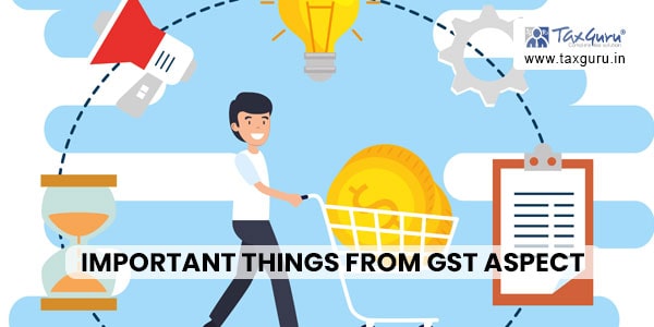Important things from GST Aspect to remember this March 2023 ending